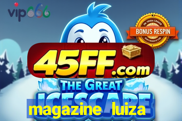 magazine luiza sorteio de 25 mil